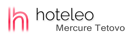 hoteleo - Mercure Tetovo